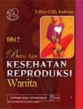Buku Ajar Kesehatan Reproduksi Wanita Ed.2