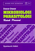 Dasar  dasar Mikrobiologi Parasitologi untuk perawat