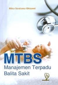 Image of MTBS : Manajemen Terpadu Balita Sakit