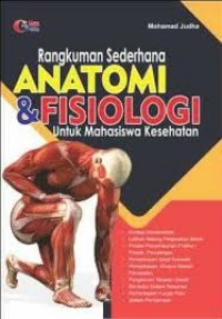 Image of Rangkuman Sederhana Anatomi & Fisiologi: Untuk Mahasiswa Kesehatan