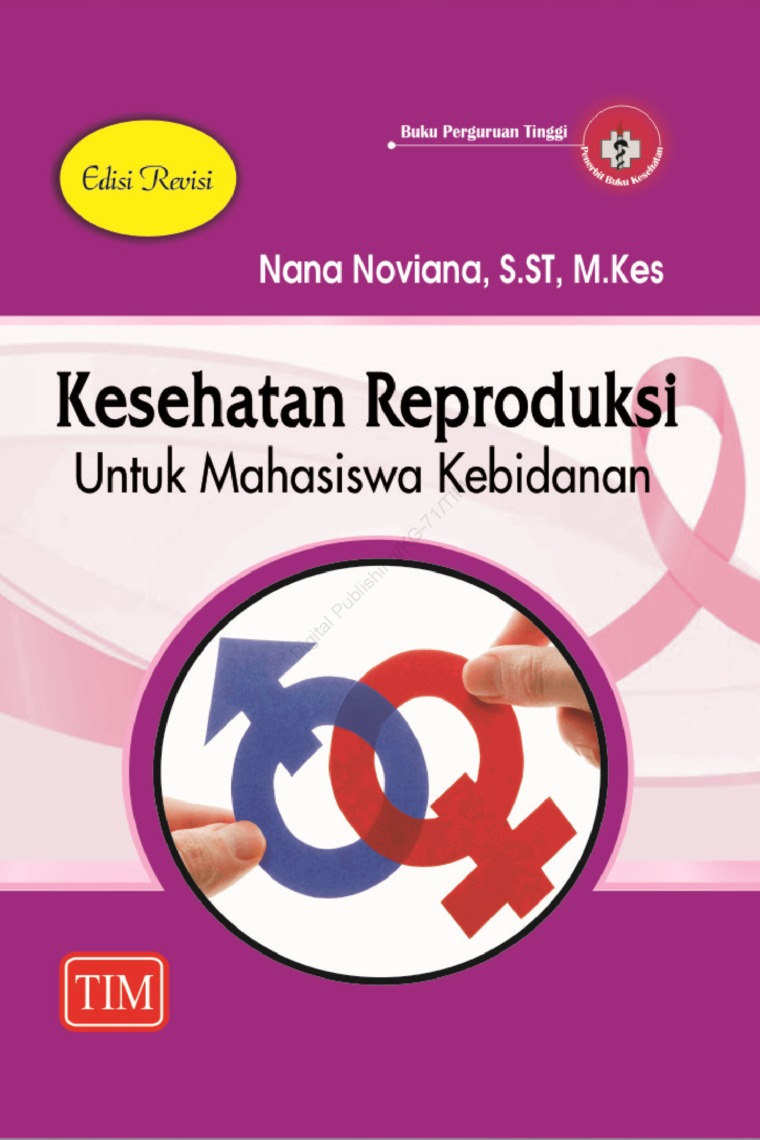 Kesehatan Reproduksi Untuk Mahasiswa Kebidanan