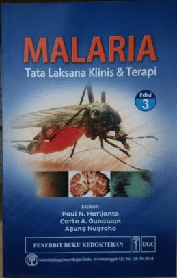 Malaria : Tata Laksana Klinis & Terapi Ed.3