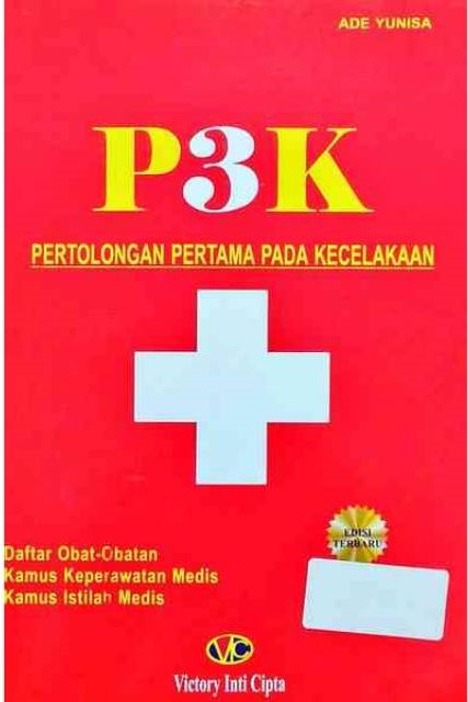 P3K : Pertolongan Pertama Pada Kecelakaan