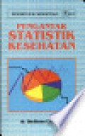 Pengantar Stastistik Kesehatan