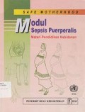 Safe Motherhood : Modul Sepsis Puerperalis