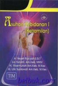 Asuhan Kebidanan 1 (Kehamilan)