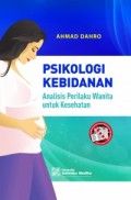 Psikologi Kebidanan : Analisis Perilaku Wanita Untuk Kesehatan