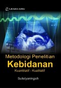 Metodelogi Penelitian Kebidanan KuantitatifKualitatif