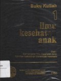 Ilmu Kesehatan Anak Jilid I