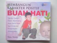 Membangun Karakter Positif Buah Hati