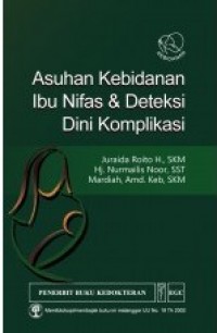 Asuhan Kebidanan Ibu Nifas & Deteksi Dini Komplikasi
