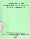 Pencegahan dan Penanganan Perdarahan Pasca Persalinan