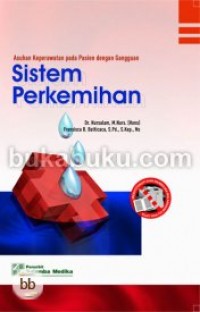Asuhan Keperawatan pada Klien Dengan Gangguan Sistem Perkemihan