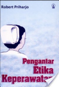 Pengantar Etika Keperawatan