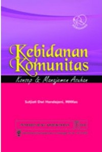 Kebidanan Komunitas Konsep & Manajemen Asuhan