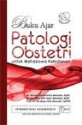 Buku Ajar Patologi Obstetri Untuk Mahasiswa Kebidanan