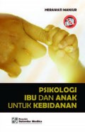 Psikologi Ibu dan Anak untuk Kebidanan