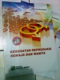 Kesehatan Reproduksi Remaja Dan Wanita