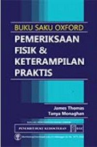 Buku Saku Oxford Pemeriksaan Fisik & Ketrampilan Praktis