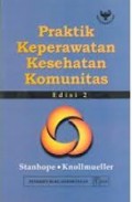 Praktik Keperawatan Kesehatan Komunitas Ed.2