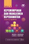 Kepemimpinan Dan Manajemen Keperawatan; Teori & Aplikasi Ed.4