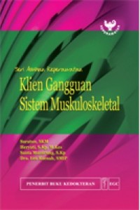 Seri Asuhan Keperawatan Klien Gangguan Sistem Muskuloskeletal