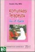 Komunikasi Terapeutik : Teori & Praktik