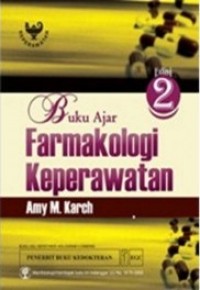 Buku Ajar Farmakologi Keperawatan, Ed.2