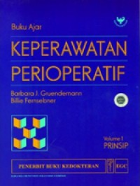 Buku Ajar Keperawatan Perioperatif, Vol.1