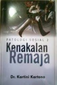 Patologis Sosial 2 : Kenakalan Remaja