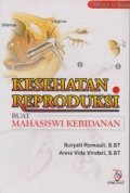 Kesehatan Reproduksi Buat MahasiswI Kebidanan