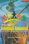 Buku Ajar Kebidanan Komunitas : Teori dan Aplikasi Dilengkapi Contoh Askeb