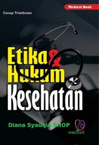 Etika & Hukum Kesehatan