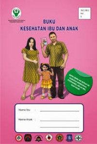 Buku Kesehatan Ibu dan Anak