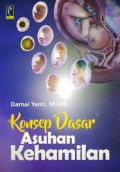 Konsep Dasar Asuhan Kehamilan