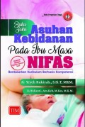 Asuhan Kebidanan Pada Ibu Masa Nifas : Berdasarkan Kurikulum Berbasis Kompetensi