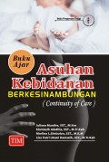 Buku Ajar Asuhan Kebidanan Berkesinambungan (Continuity Of Care)