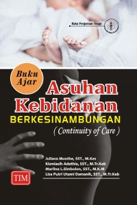 Buku Ajar Asuhan Kebidanan Berkesinambungan (Continuity Of Care)