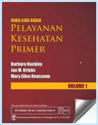 Buku Ajar Bidan Pelayanan Kesehatan Primer (Volume 1)