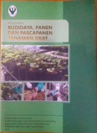 Pedoman Budidaya, Panen Dan Pascapanen Tanaman Obat