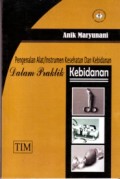 Pengenalan Alat/Instrumen Kesehatan Dan Kebidanan Dalam Praktik Kebidanan