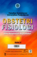 Obstetri Fisiologi : Ilmu Kesehatan Reproduksi