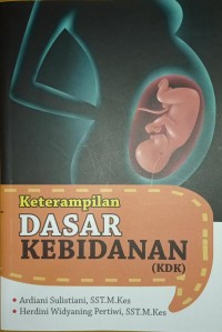 Ketrampilan Dasar Kebidanan (KDK)